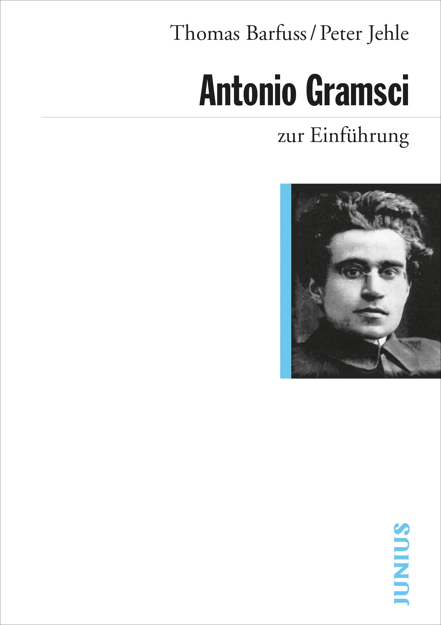 Antonio Gramsci (Paperback, Deutsch language, 2024, Junius)