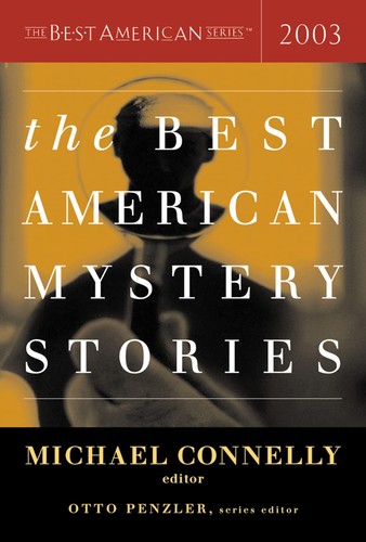 The best American mystery stories (2003, Houghton Mifflin)