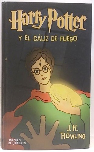 Harry Potter y el cáliz de fuego (Spanish language, 2001, circulo de lectores)