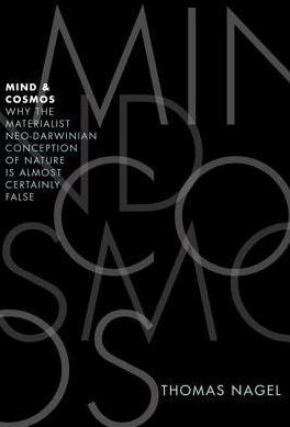 Mind and Cosmos (2012, Oxford University Press)