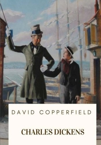 David Copperfield (Paperback, 2018, CreateSpace Independent Publishing Platform)