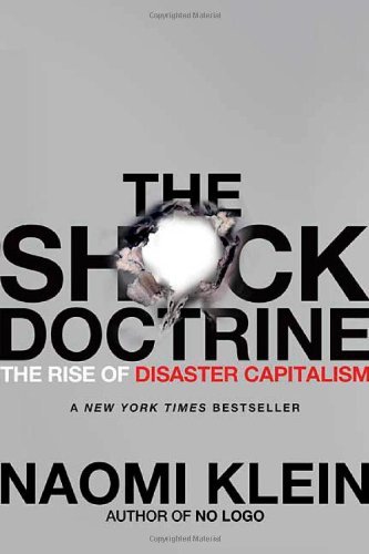 The Shock Doctrine (Hardcover, 2007, Metropolitan Books)