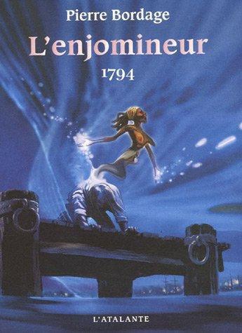 L'enjomineur : 1794 (French language, 2006)
