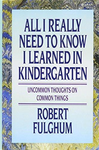 All I Really Need to Know I Learned in Kindergarten (1988)