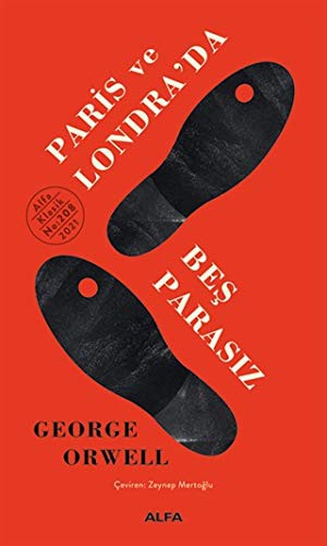 Paris ve Londra'da Bes Parasiz (Hardcover, 2021, Alfa Yayinlari)