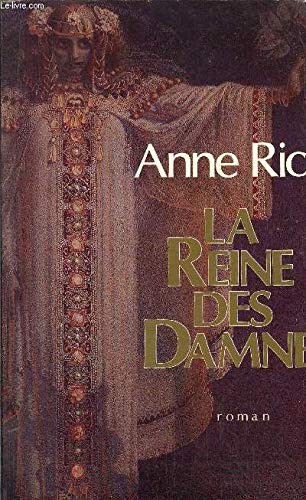 La reine des damnes (Paperback, 1990, Olivier Orban)