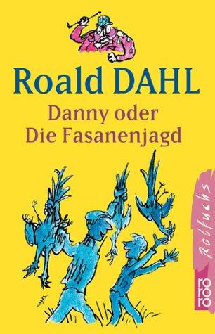 Danny oder Die Fasanenjagd. (Paperback, 2001, Rowohlt Tb.)