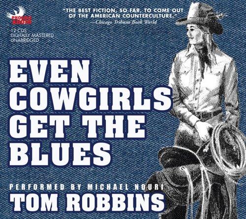 Even Cowgirls Get the Blues (2006, Phoenix Audio)