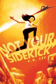 Not Your Sidekick (2016, Duet Books)