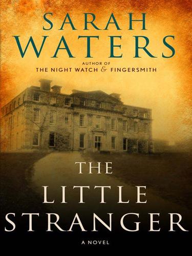 The Little Stranger (2009, Penguin USA, Inc.)