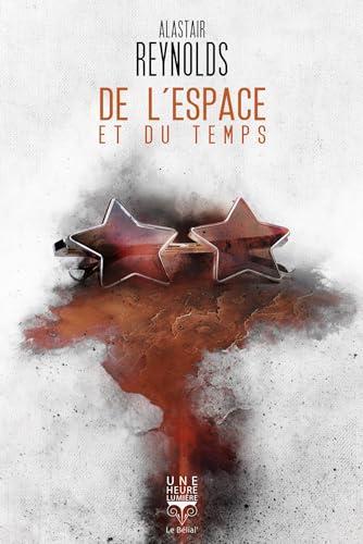 De l'espace et du temps (Paperback, French language, 2024, Le Bélial')