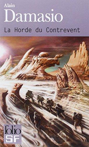 La Horde du Contrevent (French language, 2007, Éditions Gallimard)