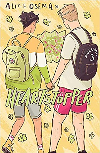 Heartstopper Volume Three (2020, Hachette Children's Group)