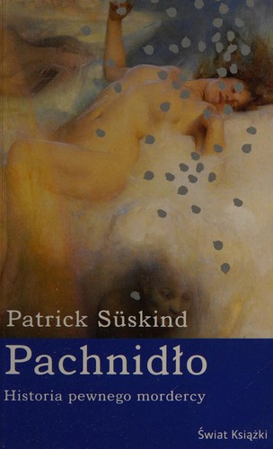 Pachnidło (Polish language, 2008, Świat Książki)