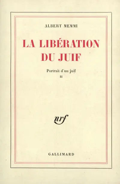 La libération du Juif (Français language, 1966, Gallimard)