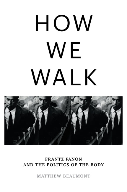 How We Walk (2024, Verso Books)