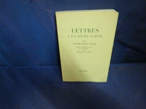 Lettres à un jeune poète, suivi de reflexions sur la vie créatrice (French language)