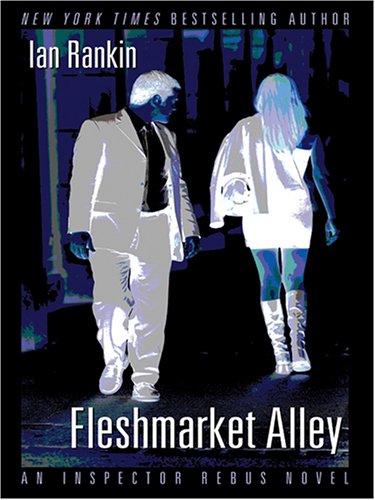 Fleshmarket Alley (2005, Thorndike Press)