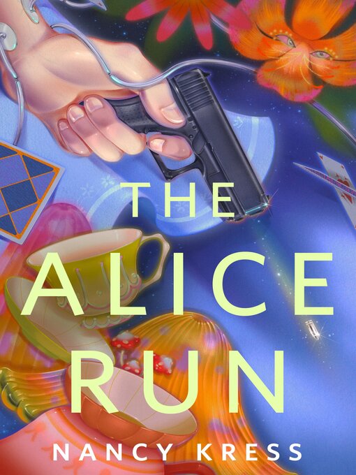 The Alice Run (EBook, 2024, Tor.com)