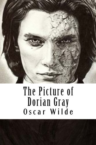 The Picture of Dorian Gray (Paperback, 2018, CreateSpace Independent Publishing Platform)