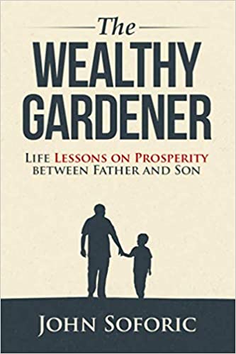 The Wealthy Gardener (Paperback, EGH Publishing)