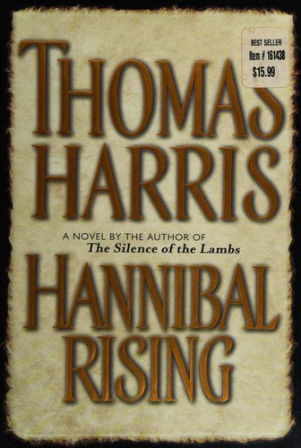 Hannibal Rising (Hardcover, 2006, Delacorte Press)