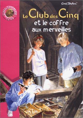 Le Club des cinq et le Coffre aux merveilles (Paperback, French language, 1999, Hachette Littérature)