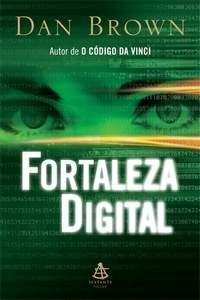 Fortaleza Digital (Portuguese language, 2005, Sextante)