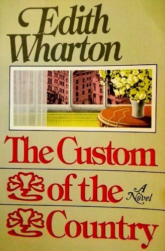 The custom of the country (1900, C. Scribner's Sons)