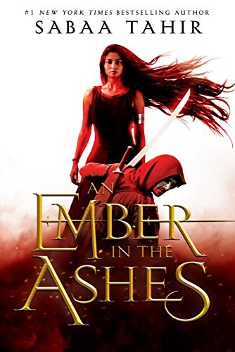 An Ember in the Ashes (2015, Razorbill)