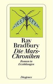 Die Mars- Chroniken. Roman in Erzählungen. (Paperback, German language, 1981, Diogenes Verlag)