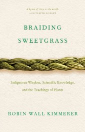 Braiding Sweetgrass (Hardcover, 2020, Milkweed Editions)