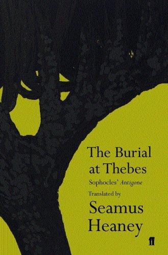 The Burial at Thebes (Hardcover, 2004, Faber and Faber)