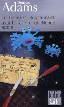 Le Dernier Restaurant avant la Fin du Monde (French language, 2010, Folio SF)