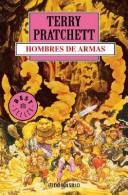 Hombres de Armas (Paperback, Spanish language, 2006, Debolsillo)