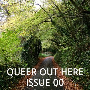 Queer Out Here Issue 00 (AudiobookFormat, en-Zxxx language, 2017)