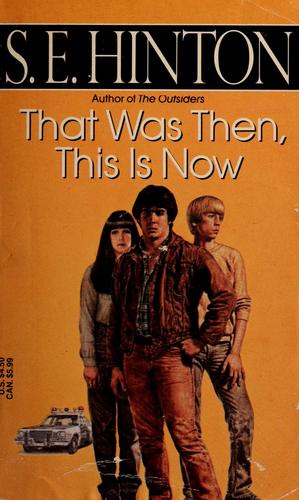 That Was Then, This Is Now (1971, Dell)