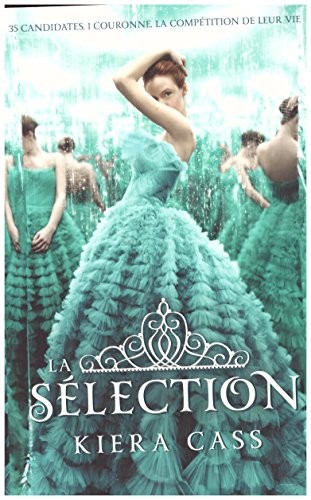 La sélection - Tome 1 (Paperback, 2013, France Loisirs)