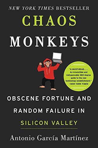 Chaos Monkeys: (2016, Harper)
