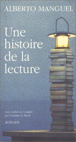 Une histoire de la lecture (Paperback, 1998, Actes Sud)