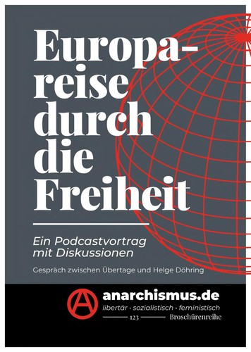 Europareise durch die Freiheit (Paperback, German language, 2022, anarchismus.de)