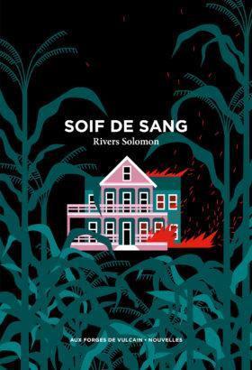 Soif de sang (French language, 2023, Aux Forges de Vulcain)