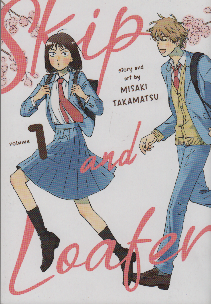 Skip and Loafer Volume 1 (GraphicNovel, Seven Seas Entertainment)