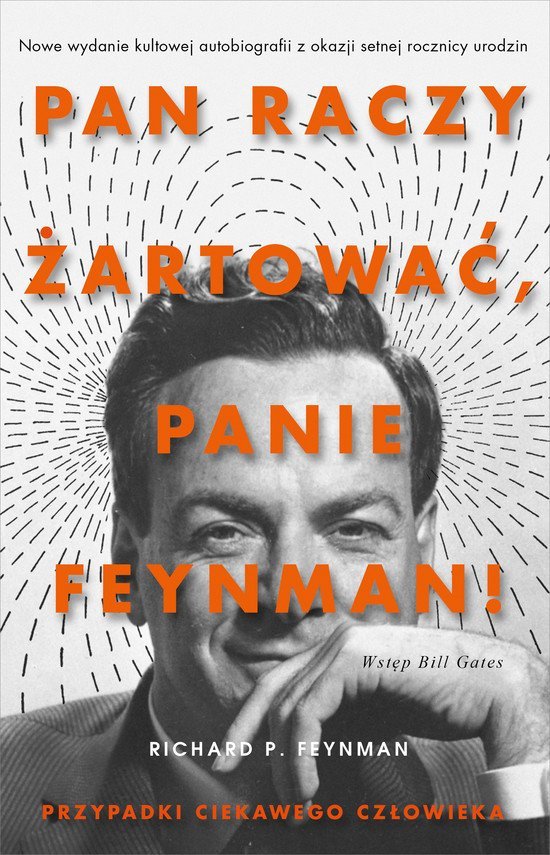 „Pan raczy żartować, panie Feynman!” (Hardcover, Polish language, Wydawnictwo Znak)