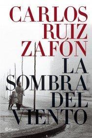 La sombra del viento (Paperback, Spanish language, 2006, Editorial Planeta)