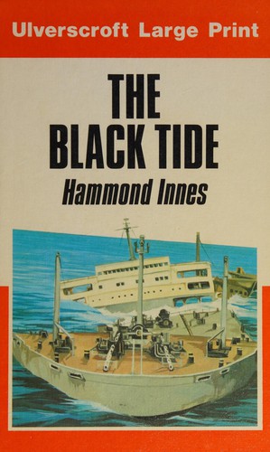 The black tide (1983, Ulverscroft)