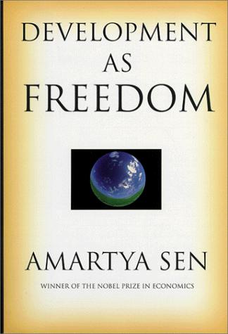 Development as freedom (1999, Knopf)