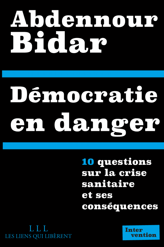 Démocratie en danger (Hardcover, French language, 2022, Les liens qui libèrent)
