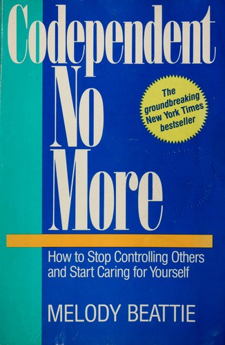 Codependent no more (1992, HarperSanFrancisco)