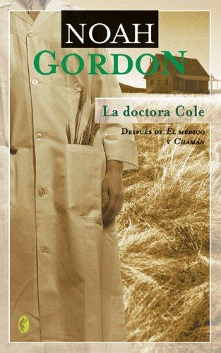 La doctora Cole (Paperback, Spanish language, 2005, Ediciones B)